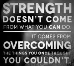 Inspirational Quotes Strength Doesn T Come From What You Can Do Strength Doesn T Come From What You Can Do It Comes From Overcoming The Things You Once Thought You Couldn T Citazioni Senso Della Vita Parole