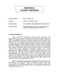 Kertas cadangan ditulis untuk memberi garis panduan kepada penyelidik tentang apa yang ingin dilaksanakan supaya objektif kajian tidak tersasar. Proposal Kajian Tindakan Bahasa Malaysia