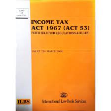 Interpretation part ii imposition and general characteristics of the tax 3. Income Tax Act 1967 Act 53 With Selected Regulation Rules Shopee Malaysia