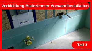 Verkleidung Badezimmer Umbau Vorwandinstallation Teil 3 Trockenbau Altbausanierung Diy Youtube
