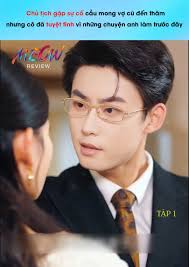 Chủ tịch gặp sự cố cầu mong vợ cũ đến thăm mình, nhưng cô vợ đã tuyệt tình  vì những chuyện mà chủ tịch làm trước đây