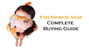 Snorkel Gear For Kids Guide Snorkel Around The World
