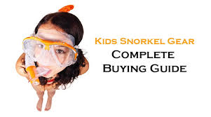 snorkel gear for kids guide snorkel around the world