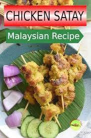 Chicken Satay Recipe How To Prepare Chicken Satay The Authentic Way Recipe Chicken Satay Recipe Satay Recipe Recipes