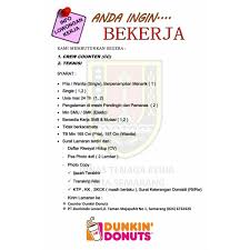 Maka dengan surat lamaran pekerjaan ini saya mengajukan permohona kerja sebagai crew store di perusahaan bapak/ibu pimpin. Lokernakersmg A Twitter Infoloker Pt Dunkindo Lestari Dunkin Donuts Membutuhkan Karyawan Dengan Posisi Crew Counter Cc Dan Teknisi Bagi Kamu Yg Berminat Segera Kirim Lamaran Lokersmg Lokernakersmg Lowongan
