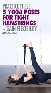 Have Tight Hamstrings Practice These 5 Yoga Poses To Gain Flexibility Easy Yoga Workouts Yoga Poses For Men Tight Hamstrings
