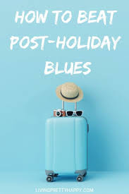 Pin By Living Pretty Happy Well Bei On Holiday Blues Post Holiday Blues Holiday Blues Post Holiday