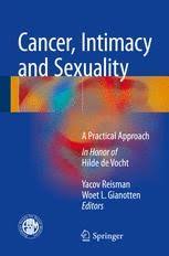Every year, nearly 12,000 women living in the u.s. Cancer Intimacy And Sexuality A Practical Approach Yacov Reisman Springer