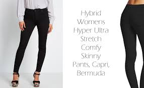 hybrid womens hyper ultra stretch comfy skinny pants capri bermuda