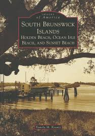 new holden beach history book released shallotte nc