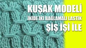 Kusak Modeli Ikide Iki Baglamali Lastik Orgu Modeli Orgu Lastik Orgu Orgu Modelleri