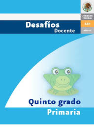 Desafíos bloque 1 los desafíos están incompletos. Desafios Matematicos Docentes 4 Grado
