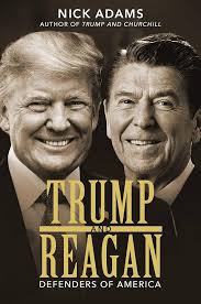 Trump and Reagan: Defenders of America: Adams, Nick: 9781642937701:  Amazon.com: Books