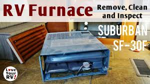 Suburban rv furnaces service manual. Suburban Rv Furnace Removal Inspection And Cleaning