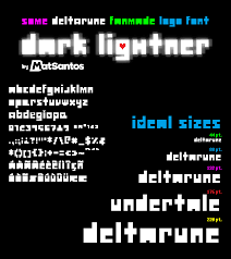 This font (made in fontstruct) replicates the font used for the battle buttons (fight/act/item/mercy) at the bottom of undertale's battle screen. Dark Lightner Deltarune Logo Font By Bmatsantos By Bmatsantos On Deviantart