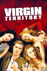Virgin Territory (2007) สะดุดจูบ แดนเวอร์จิ้น - ดูหนัง2022 หนังHD  ดูหนังออนไลน์ หนังเต็มเรื่อง หนังเต็มเรื่อง หนังใหม่