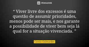Cassia Guimaraes Citacoes Prioridade Pensamentos