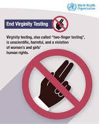 World Health Organization (Who) - Say No To Virginity Testing! 🚫 “Virginity  Testing” Aka “Two-Finger Testing” Has No Scientific Or Clinical Basis. It  Is An Inspection Of Female Genitalia Designed To Determine