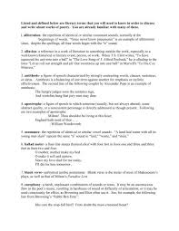 Some poets would find this liberating, being able to whimsically change your mind, while others feel like they could not do a good job in that manner. Listed And Defined Below Are Literary Terms That You Will Need To