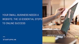 10 Essential Steps to Online Website Success | Startupr