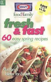 Get creative with your ketchup. Kraft Food Family Fresh Fast 60 Easy Spring Recipes Various Contributors Amazon Com Books