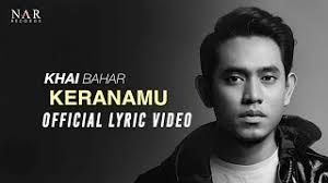 Listen to dari jauh saja by khai bahar, 14,890 shazams, featuring on khai bahar: Chords For Khai Bahar Keranamu Official Lyric Video