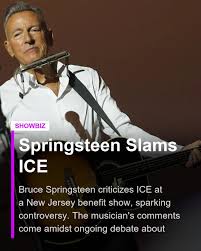 📰 Springsteen Slams ICE In a powerful display of activism, music legend Bruce  Springsteen spoke out against ICE at a recent benefit show in New Jersey.  His words, 'Get the F—k Out