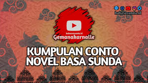 Contoh novel bahasa sunda lengkap. 15 Novel Bahasa Sunda Singkat Bahasasunda Id