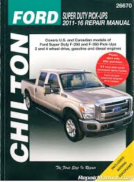 Using a fuse with a higher amperage rating can cause severe wire damage and. Chilton Ford Super Duty Pick Ups F 250 F 350 2011 2016 Repair Manual