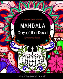 Color yourself calm with these 20 free printable mandala templates, including pages for both beginners and those advanced in coloring! Mandala Coloring Book For Adults Fun Easy And Exiting Day Of The Dead Coloring Pages Paperback Pages Bookshop