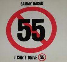 Yes, we just discussed speeding, but this merits particular reinforcement. I Can T Drive 55 Wikipedia