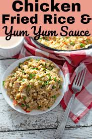 This Delicious Chicken Fried Rice With Yum Yum Sauce Is Like Having Authentic Chicken Fried Rice In Your Own Kitche Chicken Fried Rice Fried Rice Yum Yum Sauce