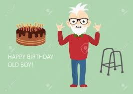Smile, it s your birthday! Happy Birthday Old Boy Funny Birthday Card For The Still Young Royalty Free Cliparts Vectors And Stock Illustration Image 54781045