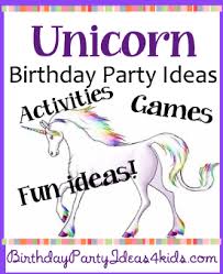 Unicorn Birthday Party Game Ideas Unicorn Birthday Party Ideas Birthday Party Games For Kids Unicorn Birthday Party Decorations Unicorn Birthday Parties