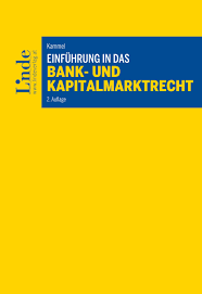 Arbeitsrecht, bank und kapitalmarktrecht, gewerblicher rechtsschutz, wirtschaftsrecht, zivilrecht Einfuhrung In Das Bank Und Kapitalmarktrecht Linde Verlag