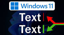 Windows 11 Textcursor größer machen