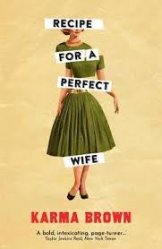 Amigo the devil's official video for perfect wife by amigo the devil, from volume 1 available online at. Recipe For A Perfect Wife Karma Brown 9781789559798