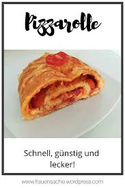 Rezept Pizzarolle Rezepte Kochen Fur Anfanger Lecker