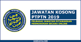 Permohonan jawatan kosong ptptn 2019 kini boleh dibuat secara online sekarang. Peluang Kerjaya Ptptn 2019