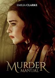 Murder Manual [Region Free]: Amazon.in: Escobedo, Michael, Hallmark, Kelly,  Keeve, Douglas, Clarke, Emilia, Fraser, Hadley, Panacione, Sylvia, Olsen,  Maria, Samson, Brittany, Sanders, Milly, Cruz, Melanie, Hansis, Van,  Hughes, Sally, Goss, Anthony: Movies