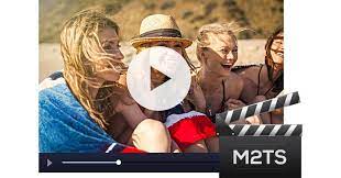 How To Play M2ts Files On Windows Mac Convert M2ts For Playback