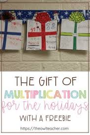 The Gift Of Multiplication For The Holidays Holiday Math Holiday Activities Math Craftivity