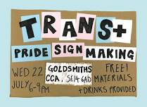 Trans+ Pride Sign Making
