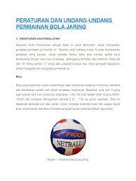 Berikut ini pokok peraturan permainan sepak bola. Peraturan Dan Undang Undang Bola Jaring