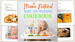 The ultimate guide for baby 6 months and up. How To Do Baby Led Weaning And Why You D Want To