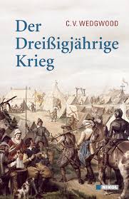 Im weiteren soll die geschichte des dreißigjährigen krieges bis zum westfälischen frieden dargestellt werden. Der Dreissigjahrige Krieg Wedgwood C V Amazon De Bucher