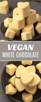 Vegan White Chocolate Vegan White Chocolate Vegan Chocolate Recipes Vegan Candies