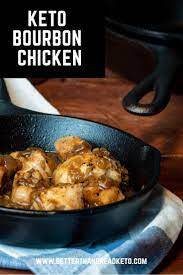 Keto Bourbon Chicken Recipe Keto Recipes Easy Burbon Chicken Recipe Keto Diet Recipes