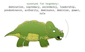 From greek hēgemonia leadership, a leading the way, a going first. Words Hegemony And Self Government Are Semantically Related Or Have Opposite Meaning