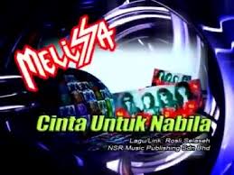 Cinta untuk nabila melissa mp3 ✖. Jiwa Lagu Cinta Untuk Nabila Melissa